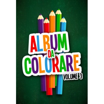 Album da colorare - volume 3