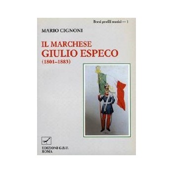 Il Marchese Giulio Especo...