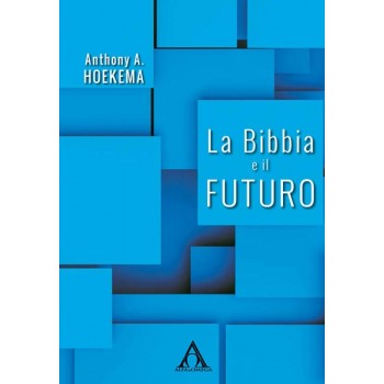 La Bibbia e il futuro