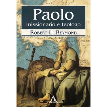 Paolo: missionario e teologo